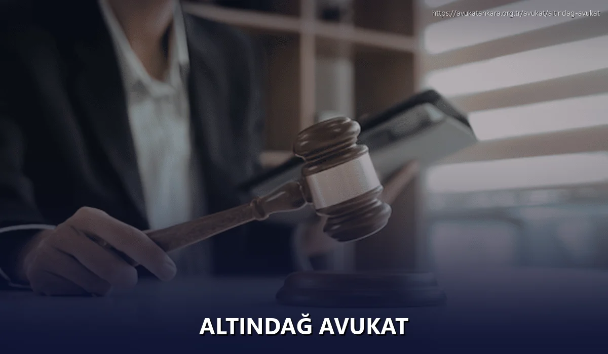 Altındağ Avukat