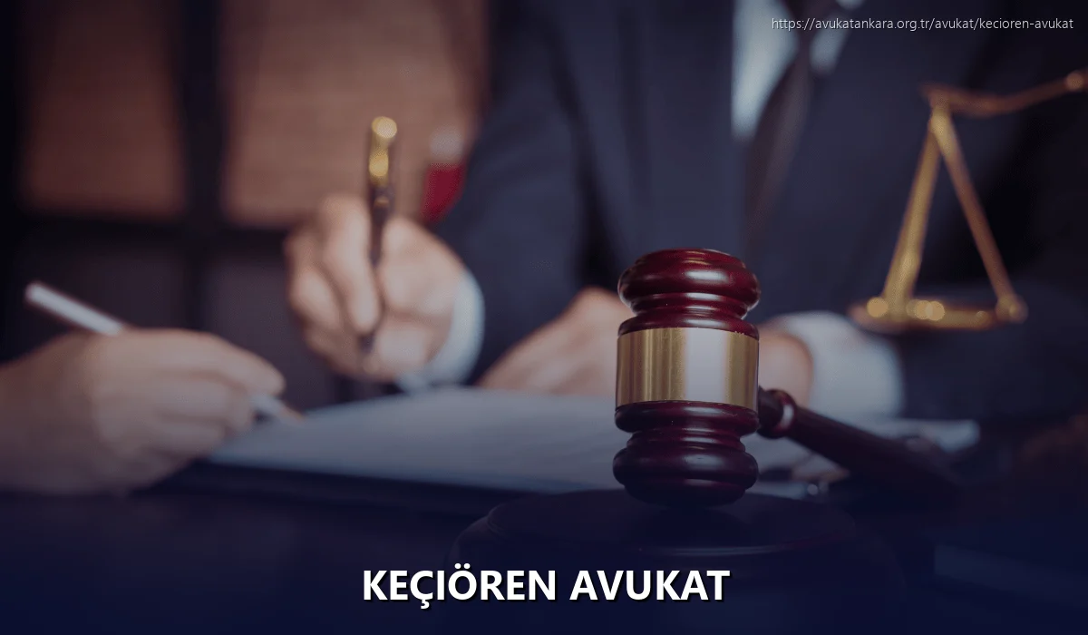Keçiören Avukat