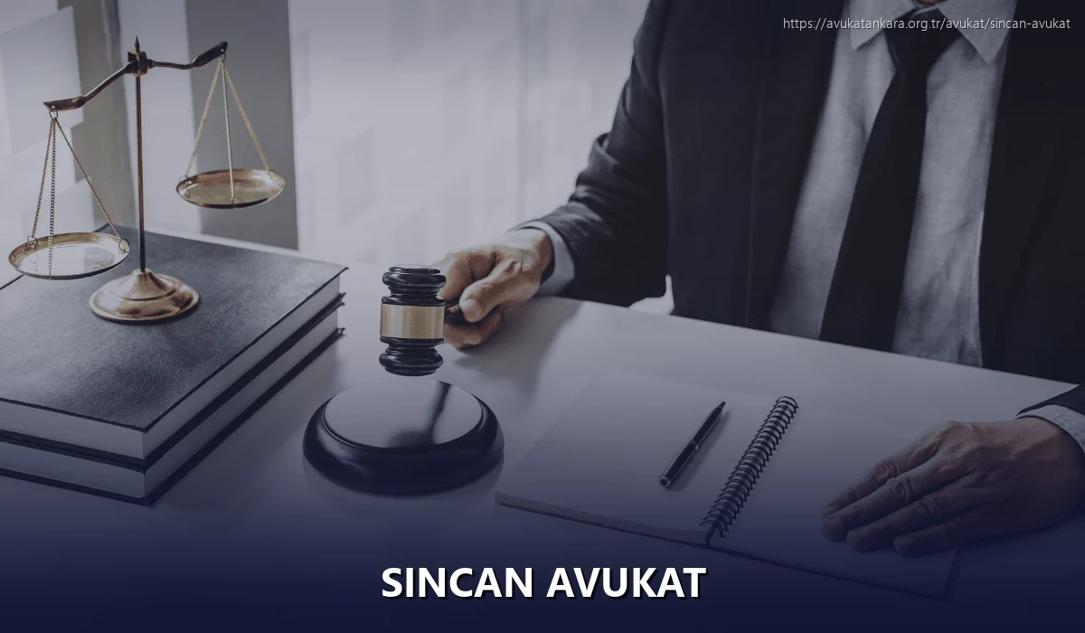 Sincan Avukat