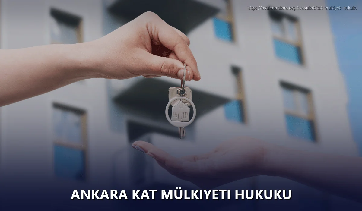 Ankara Kat Mülkiyeti Hukuku