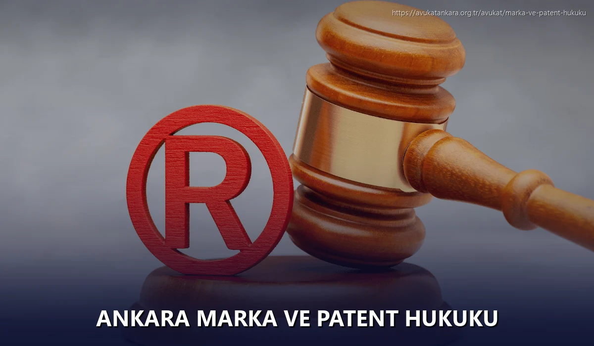 Ankara Marka ve Patent Hukuku