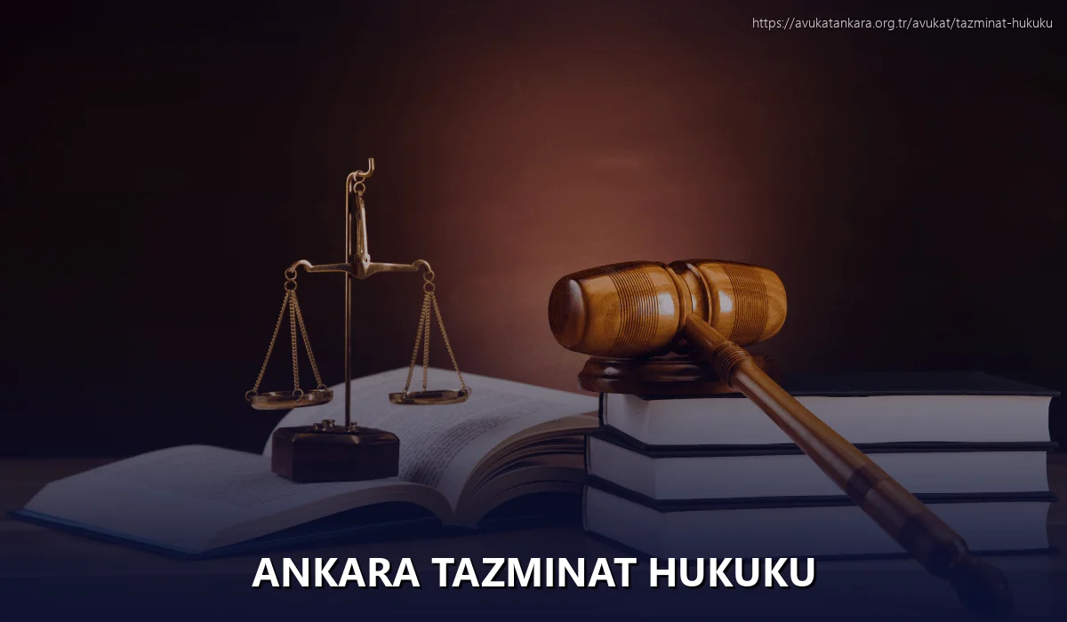 Ankara Tazminat Hukuku