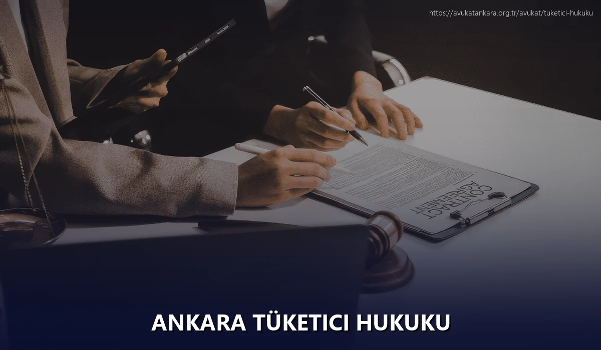 Ankara Tüketici Hukuku